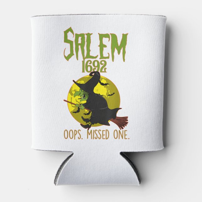 Enfriador De Latas Salem Witch Juals 1692 Oops The Missed One Hallow (Anverso)
