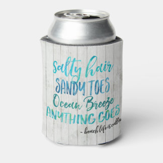 Enfriador De Latas Salty Hair Sandy Toes Ocean Beach Cita puede