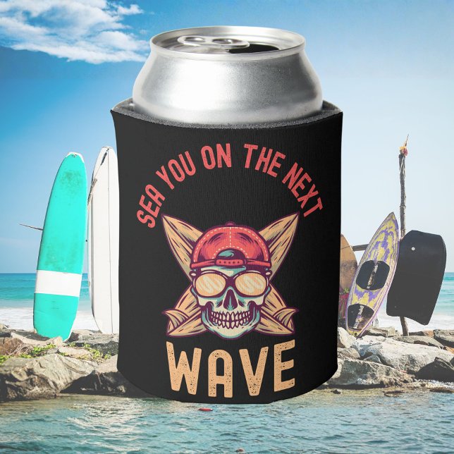 Enfriador De Latas Sea You on the Next Wave Surf  | Beach Pun Ocean  (Subido por el creador)