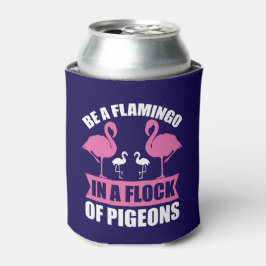 Enfriador De Latas Ser Un Flamenco En Una Bandada De Palomas