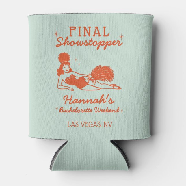 Enfriador De Latas Showgirl Final Showstopper Bachelorette (Anverso)