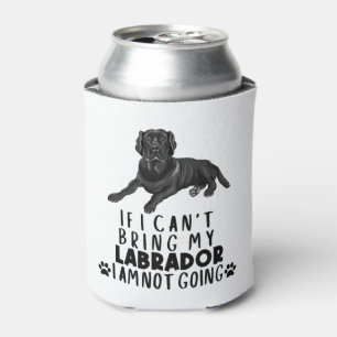 Enfriador De Latas Si no puedo traer mi perro negro de Labrador