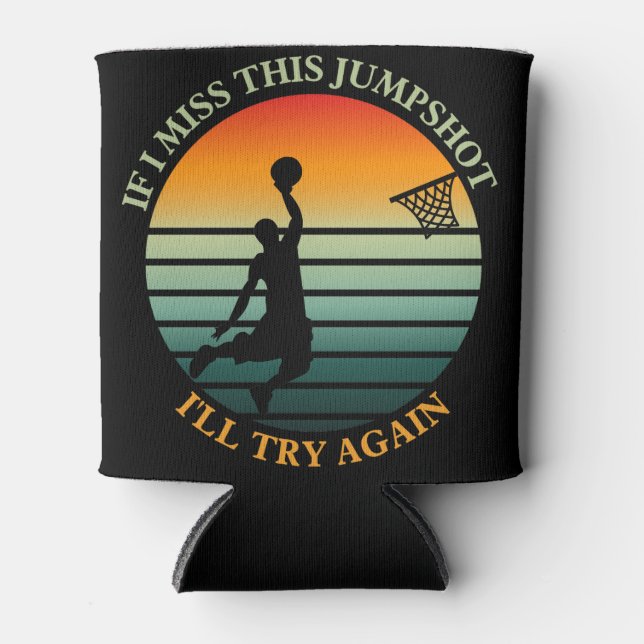 Enfriador De Latas si pierdo este jumpshot lo intentaré de nuevo Cool (Anverso)