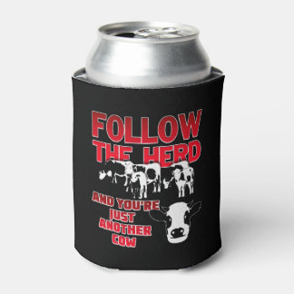 Enfriador De Latas Sigue a la manada y eres otra vaca (oscura)