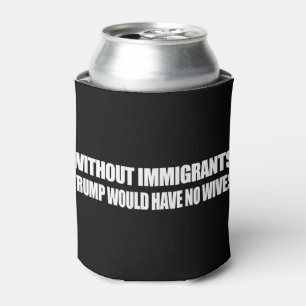 Enfriador De Latas Sin los inmigrantes el triunfo no tendría ninguna