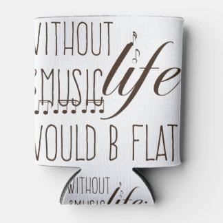 Enfriador De Latas sin música, la vida sería una camiseta plana