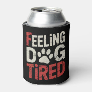 Enfriador De Latas Sintiéndose Perro Cansado Divertido Retro Vintage