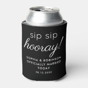 Enfriador De Latas Sip Sip Sip Hooray Wedding Favor Black Funny