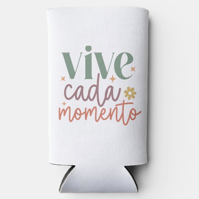 Enfriador De Latas Slim Cita Inspiradora "Vive cada momento" (Anverso)