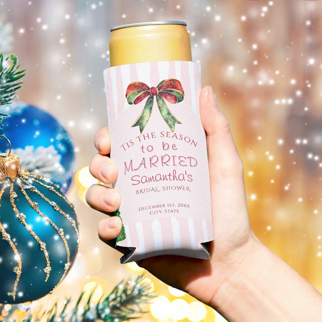Enfriador De Latas Slim Es La Temporada Para Casarse Despedida de Soltera (Bow Tis The Season To Be Married Christmas Festive Bridal Shower Wedding Rehearsal Dinner Can Cooler)