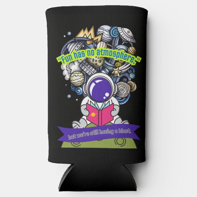 Enfriador De Latas Slim La diversión no tiene admosphera (Anverso)