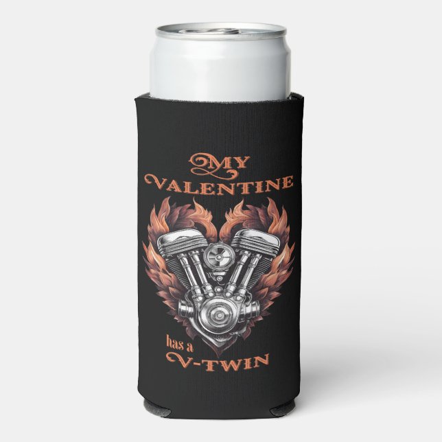Enfriador De Latas Slim My Valentine has a V-Twin, Biker (Reverso Agua con Gas)