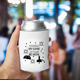 Enfriador De Latas Slim Pausé mi juego para estar aquí, humor de jugador