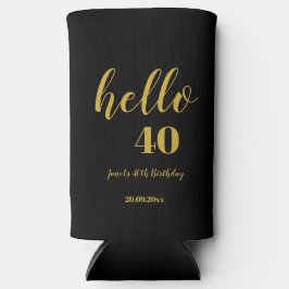 Enfriador De Latas Slim Personalizado Negro y Oro Hola 40 Fiesta de cumple