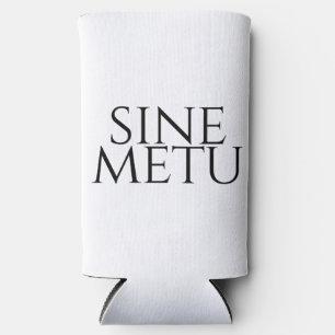 Enfriador De Latas Slim Sine Metu - Sin Miedo