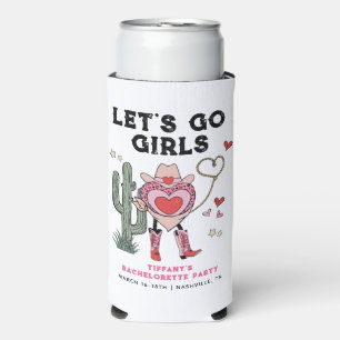 Enfriador De Latas Slim Vamos Chicas Cowgirl Bachelorette Weekend