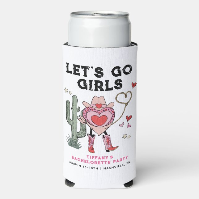 Enfriador De Latas Slim Vamos Chicas Cowgirl Bachelorette Weekend (Frente Agua con Gas)