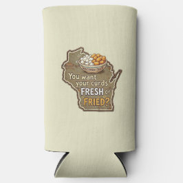 Enfriador De Latas Slim Wisconsin Curds: Fresh or Fried?