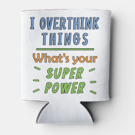 Enfriador De Latas Sobrepensar las cosas