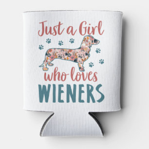 Enfriador De Latas Sólo un Chica que ama a Wieners Dachshund Lover