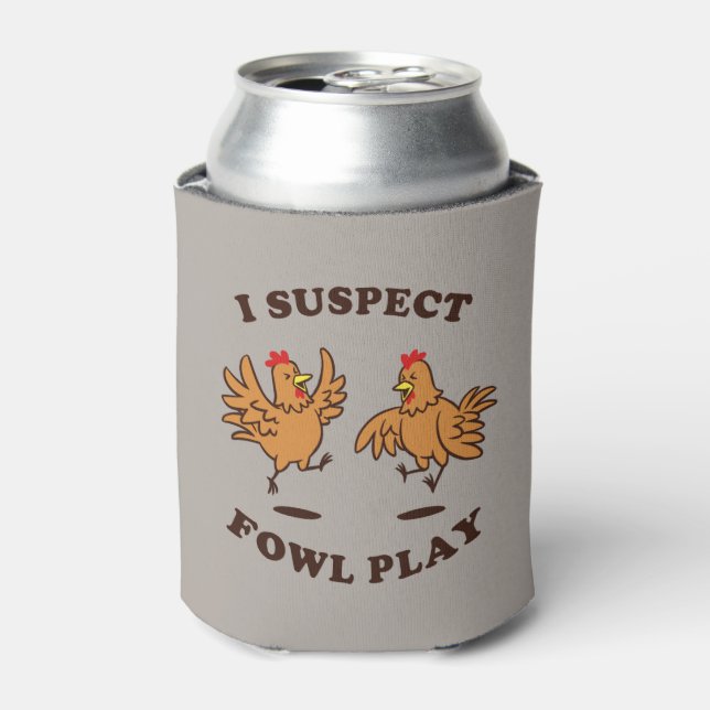 Enfriador De Latas Sospecho que Fowl Play (Lata Anverso)
