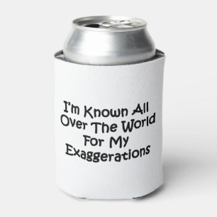 Enfriador De Latas Soy Conocido En Todo El Mundo
