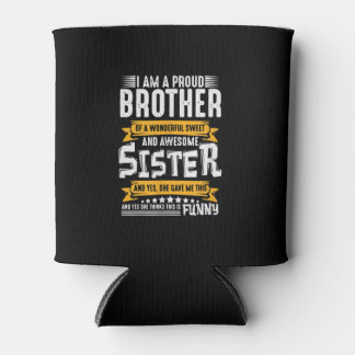 Enfriador De Latas Soy un Hermano Orgulloso de la Hermana Maravillosa
