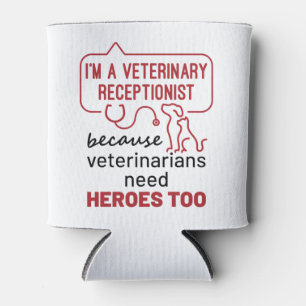 Enfriador De Latas Soy una recepcionista veterinaria porque héroes ci