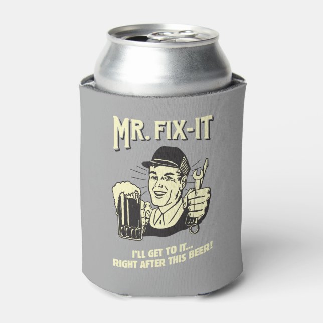 Enfriador De Latas Sr. Fixit: Después de esta cerveza (Lata Anverso)