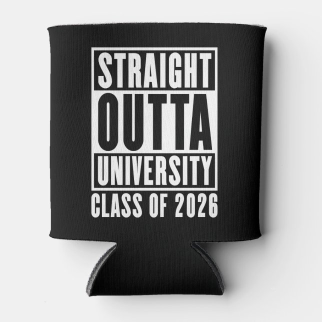 Enfriador De Latas Straight Outta University Class of 2026 (Anverso)