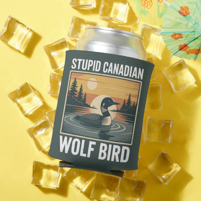 Enfriador De Latas Stupid Canadian Wolf Bird Sarcastic Animal  (Verano in situ)