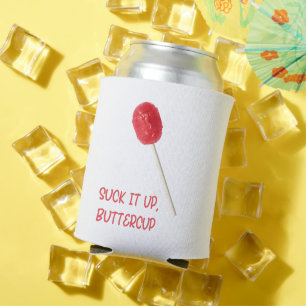 Enfriador De Latas Suck It Up Buttercup with Red Lollipop