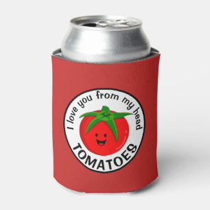 Enfriador De Latas Te Amo De Mis Tomates De La Cabeza