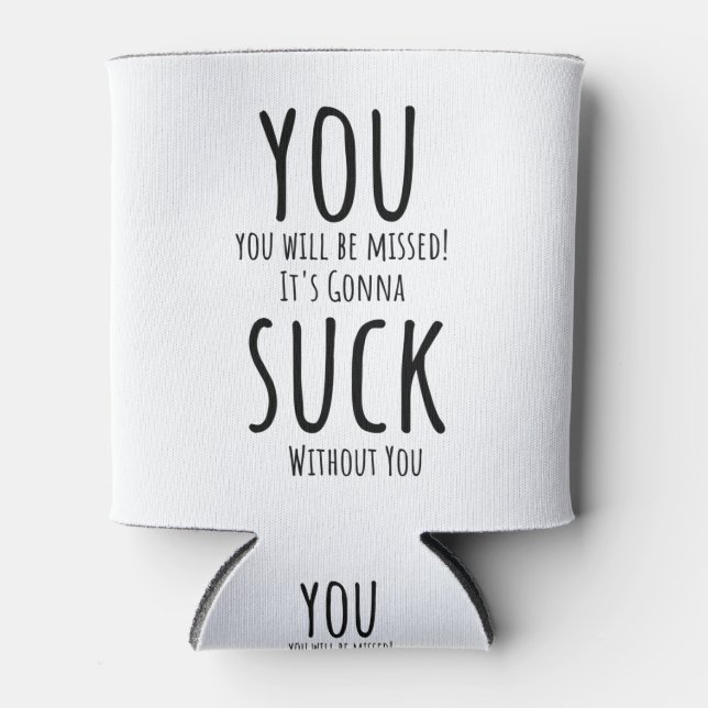 Enfriador De Latas Te estás escapando, te vas (Anverso)