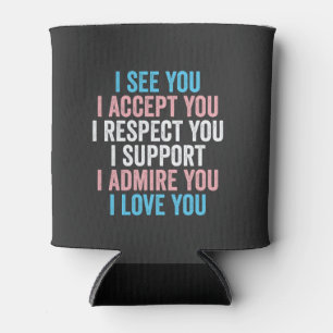 Enfriador De Latas Te Veo, Te Acepto Te Respeto Trans LGBT