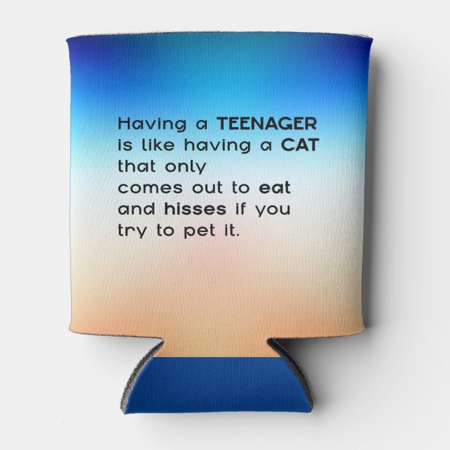 Enfriador De Latas Tener un adolescente... (Anverso)