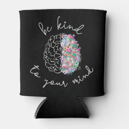 Enfriador De Latas Tenga Amabilidad Con Su Mente Salud Mental Del Cer