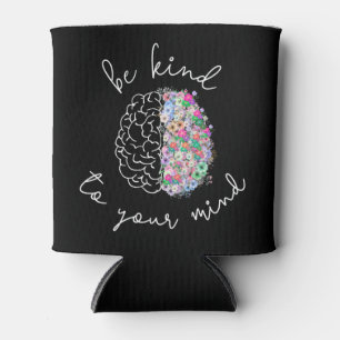 Enfriador De Latas Tenga Amabilidad Con Su Mente Salud Mental Del Cer