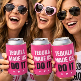 Enfriador De Latas Tequila Made Us Do It | Bride Squad Drinking