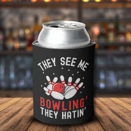 Enfriador De Latas They See Mee Bowling' They Hatin', Fun Bowling