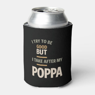 Enfriador De Latas Trato De Ser Bueno, Pero Me Encargo De Mi Poppa - 