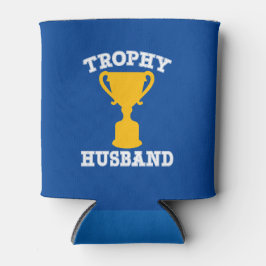 Enfriador De Latas Trophy Husband Funny
