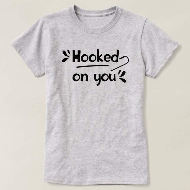 Enganchado a ti pescando camisetas de mujeres (Diseño del anverso)