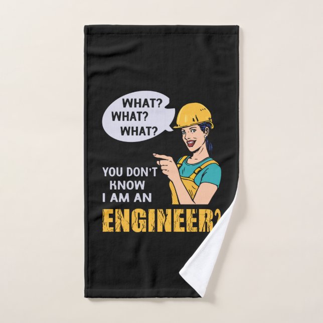Engineer I Am An Engineer (Toalla de mano)