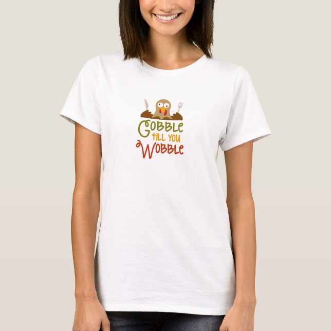 Engulla hasta que usted la camiseta de las mujeres (Anverso)