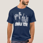 Engulla la camisa del monocromo de Tov<br><div class="desc">¡Celebre Thanksgivukkah 2013 con esta obra clásica engullen la camiseta de Tov! Ofreciendo un pavo divertido del dibujo animado que lleva un yamaka, y una estrella del collar de David y encendiendo el menorah en acción de gracias. ¡Una Jánuca-Acción de gracias no ocurrirá por otros 77.000 años! Asga tan esta...</div>