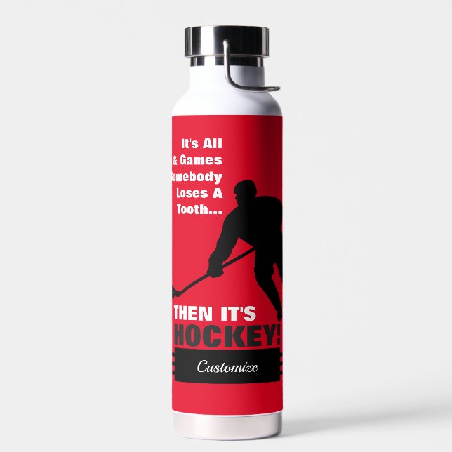 Entonces es la botella de agua de HOCKEY (Izquierdo)
