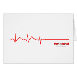 Entonces usted es muerto