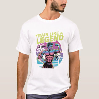 Entrena Como una Leyenda – Camiseta de Motivación 