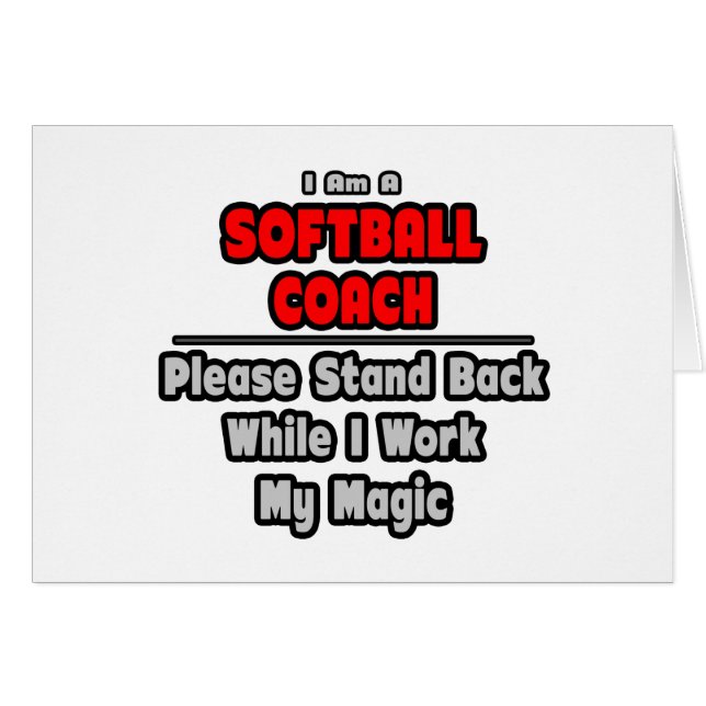 Entrenador de softball... Trabajar mi magia (Anverso (Horizontal))